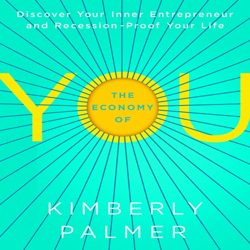 The Economy of You, Kimberly Palmer