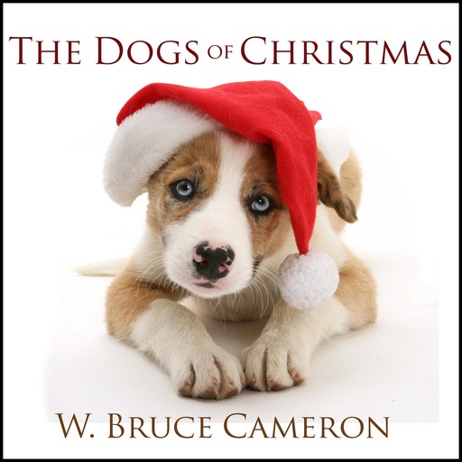 The Dogs of Christmas, W.Bruce Cameron