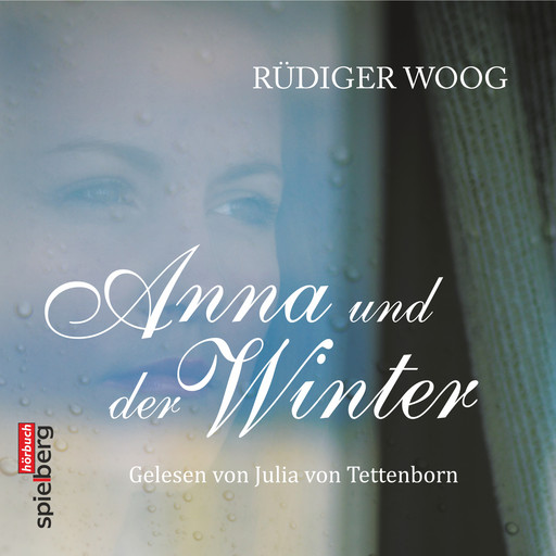 Anna und der Winter, Rüdiger Woog