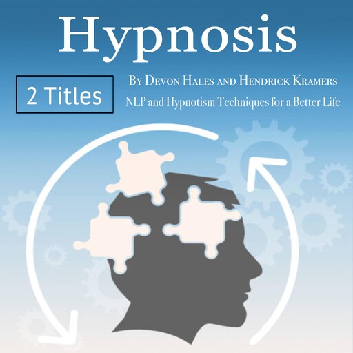 Hypnosis, Devon Hales, Hendrick Kramers