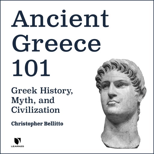Ancient Greece 101, Christopher M.Bellitto