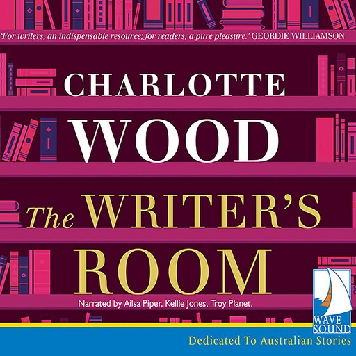 The Writer's Room, Charlotte Wood