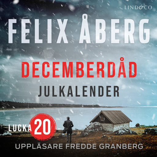 Decemberdåd: Lucka 20, Felix Åberg