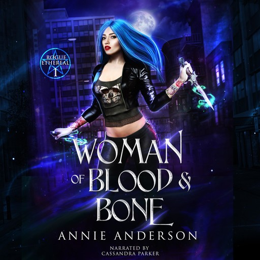 Woman of Blood & Bone, Annie Anderson