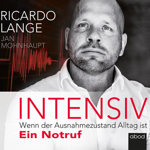 Intensiv, Jan Mohnhaupt, Ricardo Lange