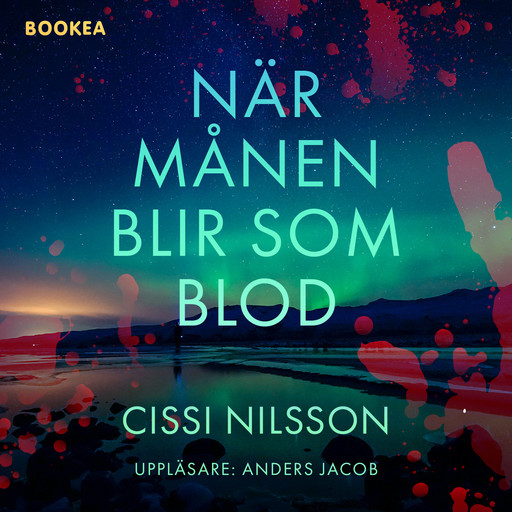 När månen blir som blod, Cissi Nilsson