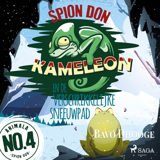 Spion Don Kameleon en de verschrikkelijke sneeuwpad, Bavo Dhooge