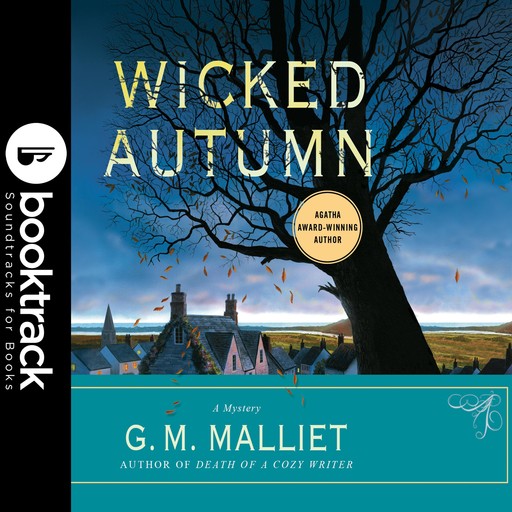 Wicked Autumn - Booktrack Edition, G.M. Malliet