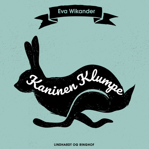 Kaninen Klumpe, Eva Wikander