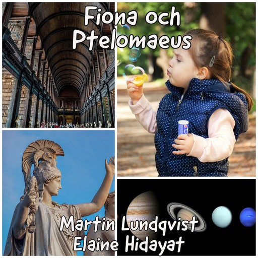 Fiona och Ptolemaeus., Martin Lundqvist