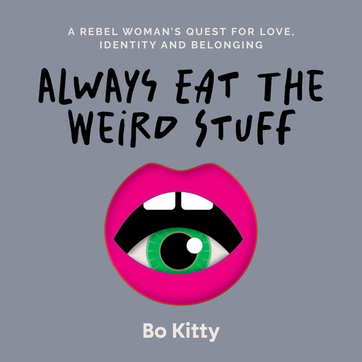 Always Eat The Weird Stuff, Bo Kitty