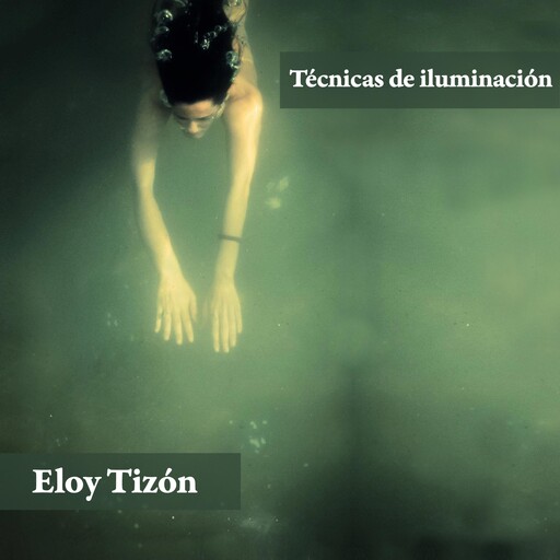 Técnicas de iluminación, Eloy Tizón