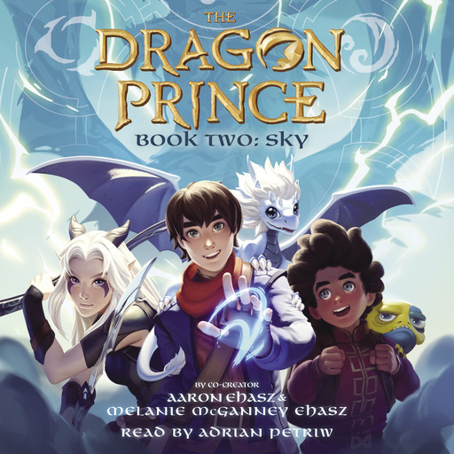 Sky (The Dragon Prince, Book Two), Aaron Ehasz, Melanie McGanney Ehasz