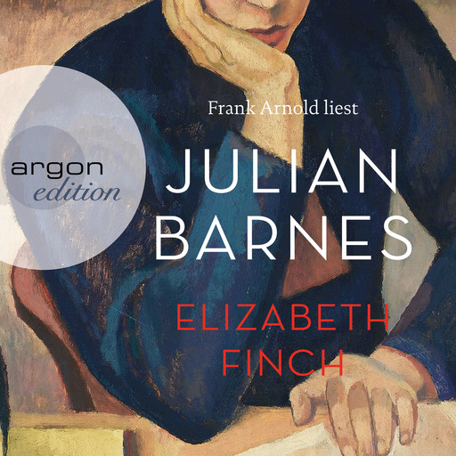 Elizabeth Finch (Ungekürzte Lesung), Julian Barnes