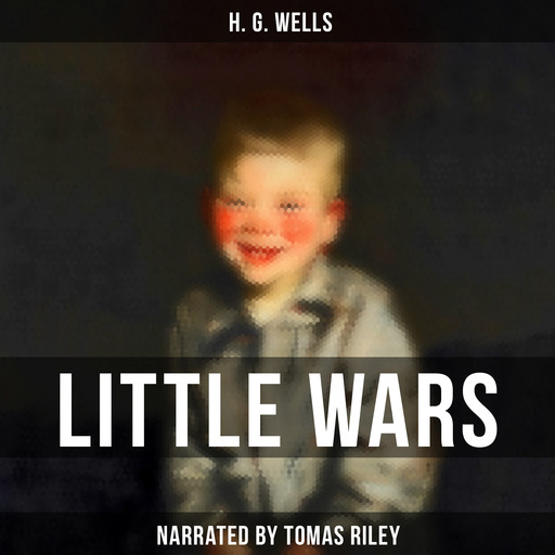 Little Wars, Herbert Wells