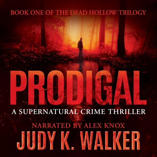 Prodigal, Judy K. Walker