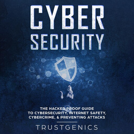 Cybersecurity, Trust Genics
