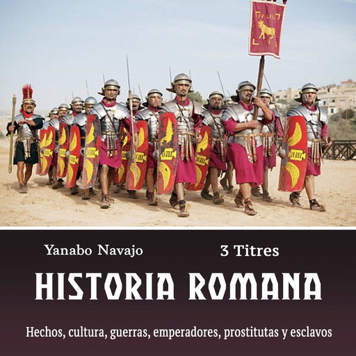 Historia romana, Yanabo Navajo