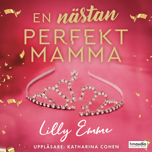 En nästan perfekt mamma, Lilly Emme
