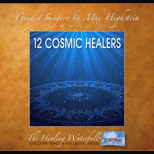 12 Cosmic Healers, Max Highstein