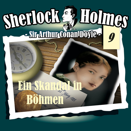 Sherlock Holmes, Die Originale, Fall 9: Ein Skandal in Böhmen, Arthur Conan Doyle