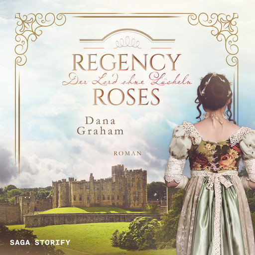 Regency Roses. Der Lord ohne Lächeln, Dana Graham