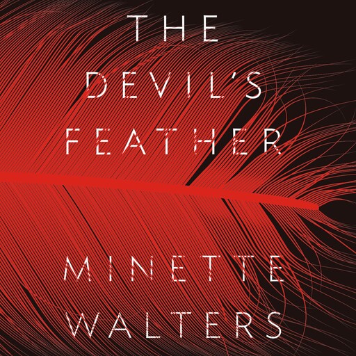 The Devil's Feather, Minette Walters