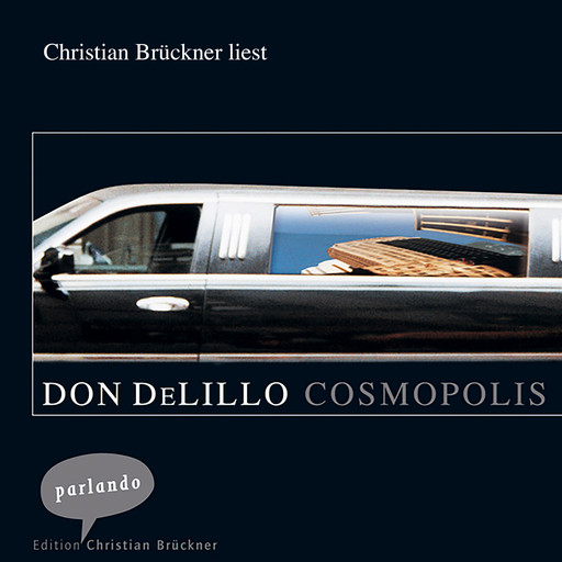 Cosmopolis (Ungekürzte Lesung), Don DeLillo