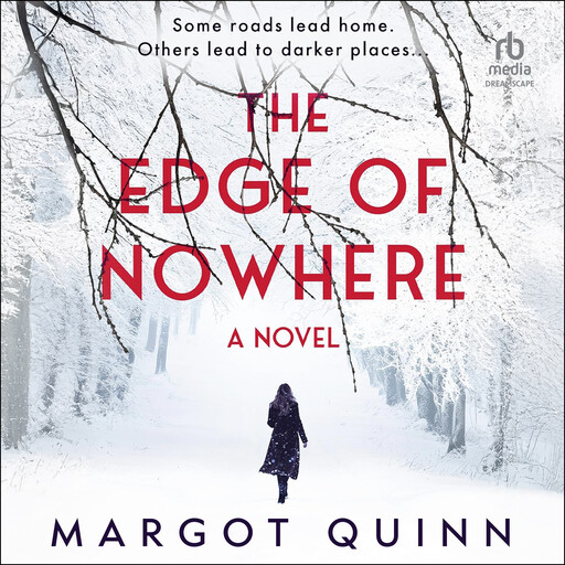 The Edge of Nowhere, Margot Quinn