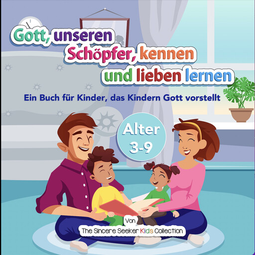 Gott, unseren Schöpfer, kennen und lieben lernen, The Sincere Seeker Collection