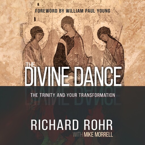 The Divine Dance, Richard Rohr