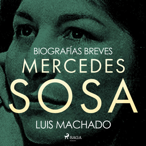 Biografías breves - Mercedes Sosa, Luis Machado