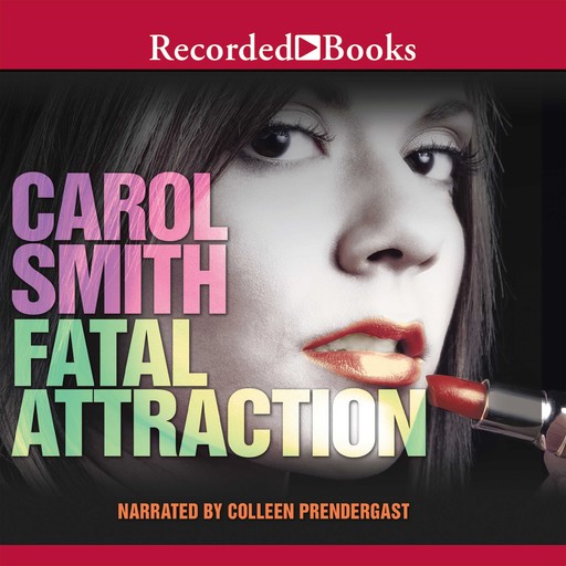 Fatal Attraction, Carol Smith