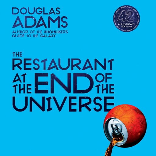 The Restaurant at the End of the Universe, Douglas Adams