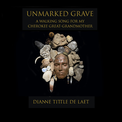 Unmarked Grave, Dianne Tittle de Laet