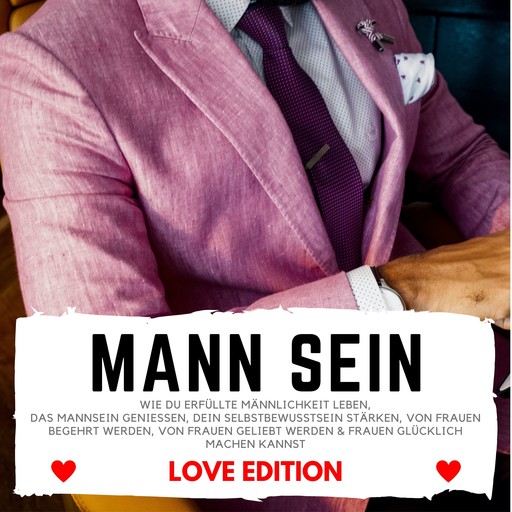 MANN SEIN Love Edition, Florian Höper