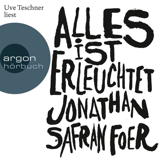 Alles ist erleuchtet (Ungekürzte Lesung), Jonathan Safran Foer