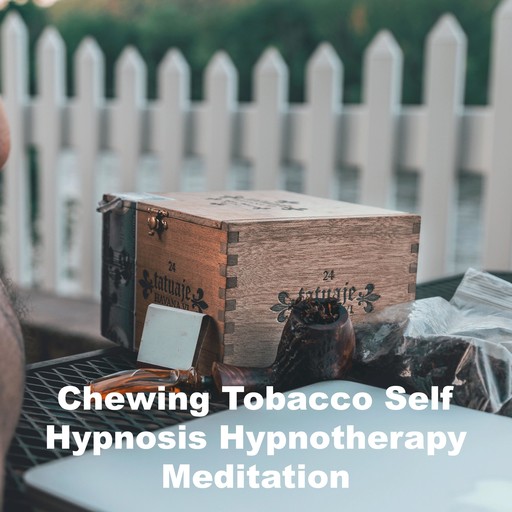 Chewing Tobacco Self Hypnosis Hypnotherapy Meditation, Key Guy Technology LLC