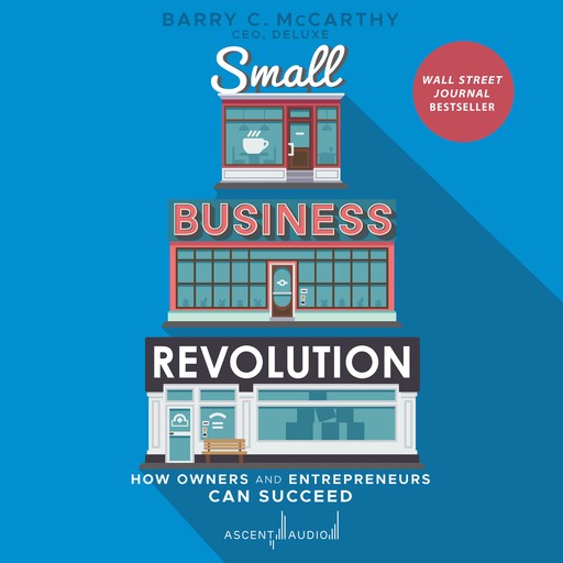 Small Business Revolution, Barry McCarthy