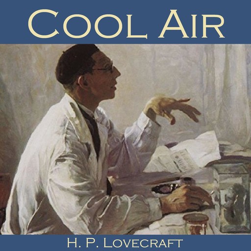 Cool Air, Howard Lovecraft
