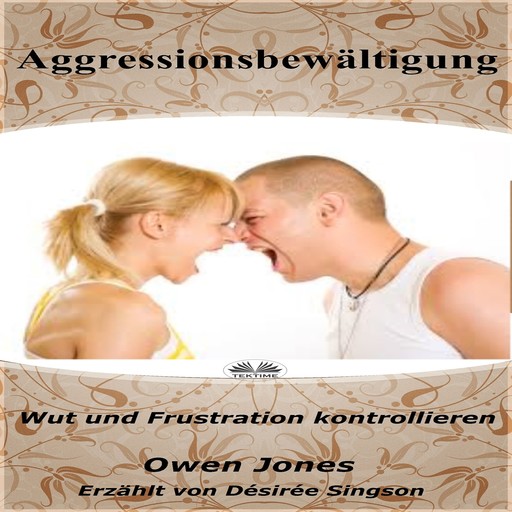 Aggressionsbewältigung-Wut Und Frustration Kontrollieren, Owen Jones