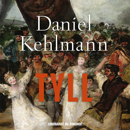 Tyll, Daniel Kehlmann