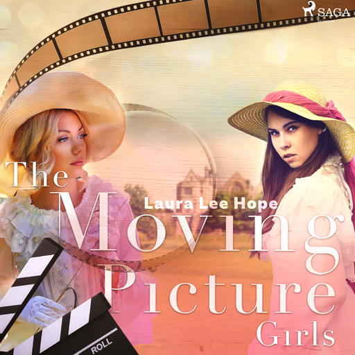 The Moving Picture Girls, Laura Lee Hope