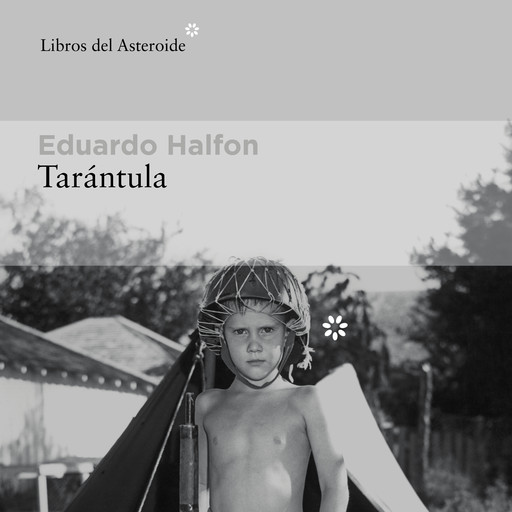 Tarántula, Eduardo Halfon