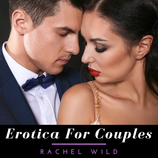 Erotica for couples, Rachel Wild