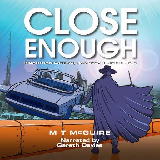 Close Enough, M.T. McGuire
