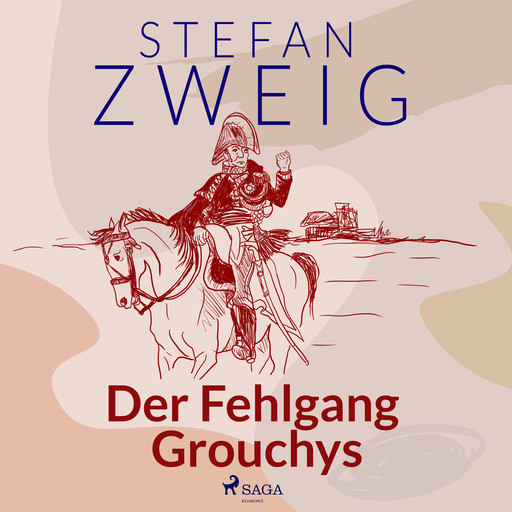 Der Fehlgang Grouchys, Stefan Zweig