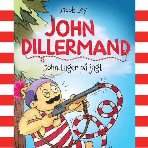 John Dillermand #2: John tager på jagt, Jacob Ley