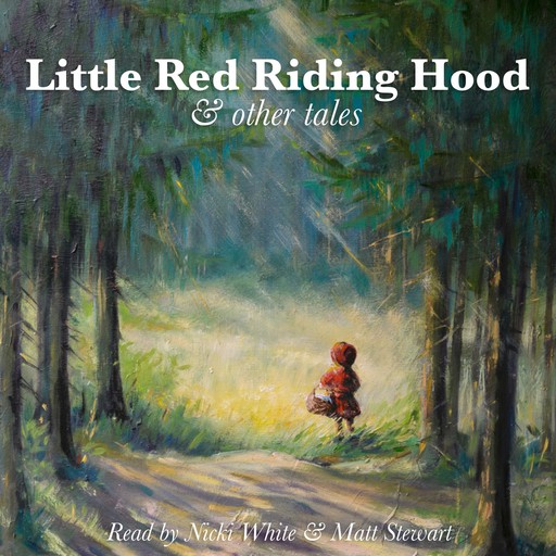 Red Riding Hood and Other Tales, Joseph Rudyard Kipling, Andrew Lang, George Haven Putnam, Johnny Gruelle, Brothers Grimm, Nesbit