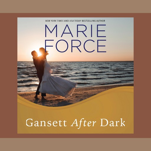 Gansett after Dark, Marie Force